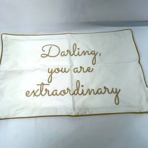 YUGTEX DARLING YOU ARE EXTRAORDINARY DECORATIVE PILLOW COVER IVORY W/GOLD ACCENT